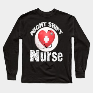 night shift nurse  funny nurse Long Sleeve T-Shirt